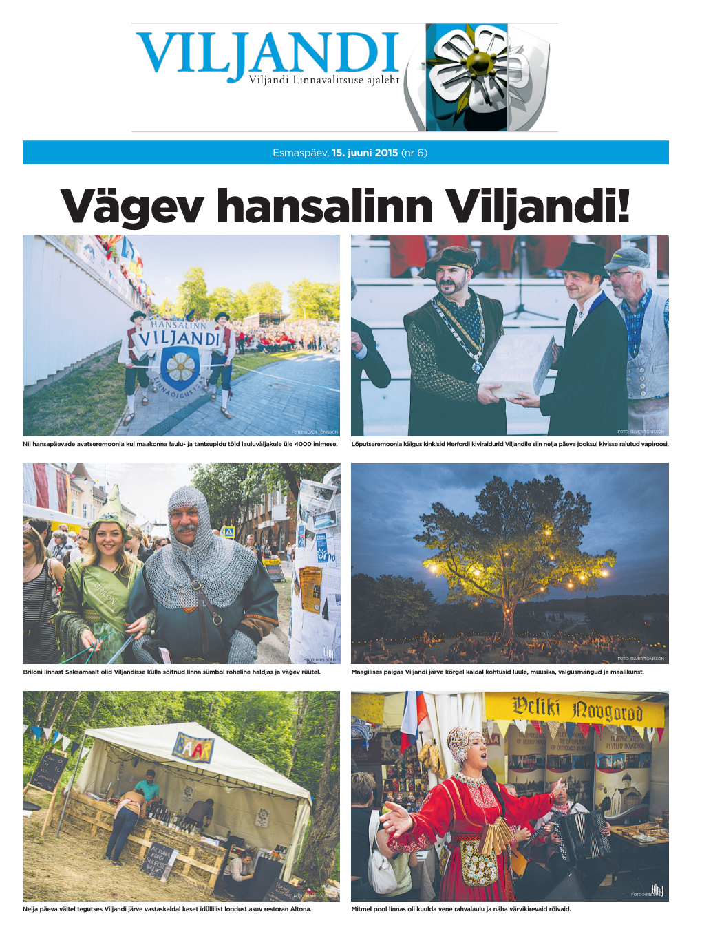 Vägev Hansalinn Viljandi!
