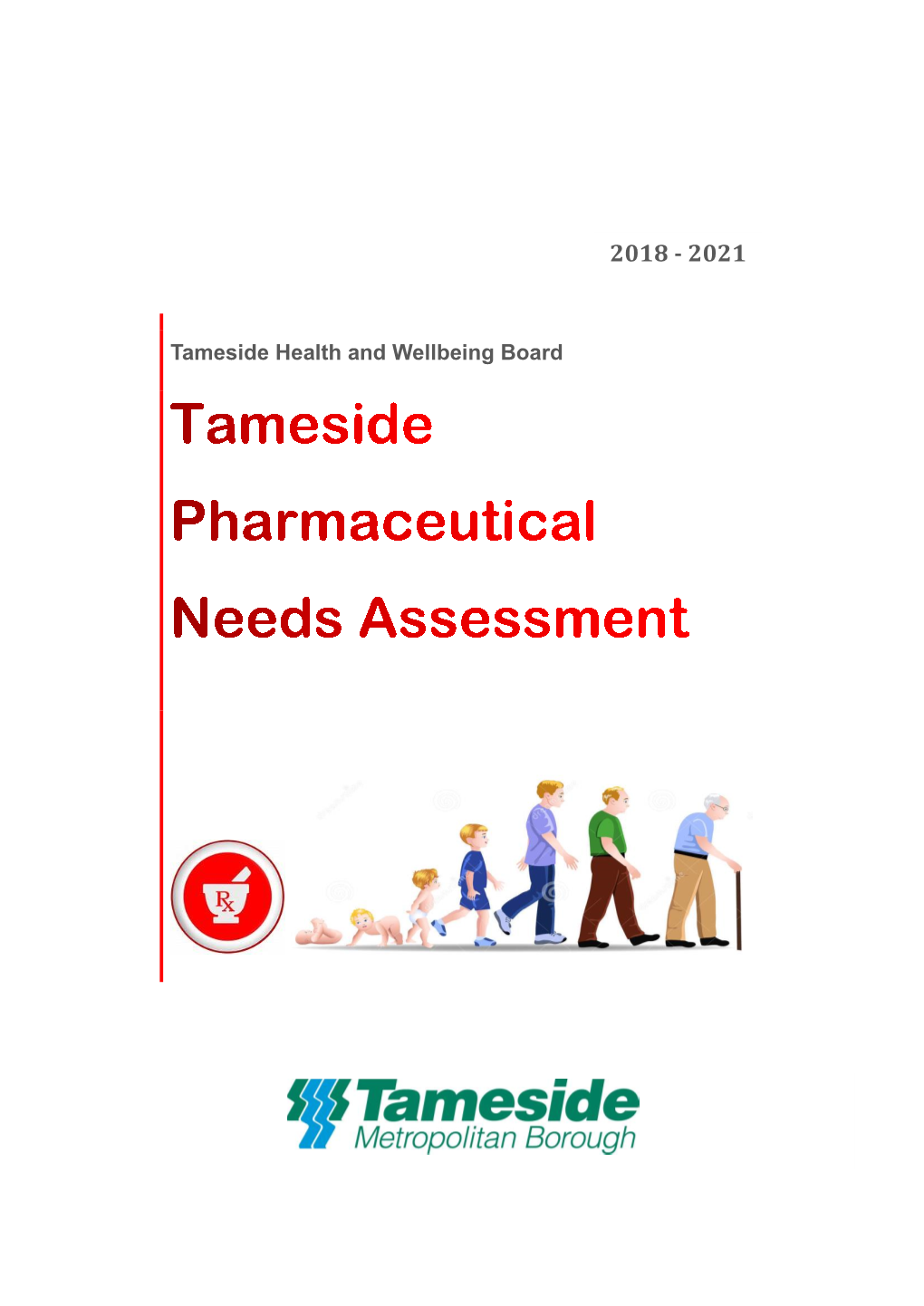 Tameside Pharmaceutical Needs Assessment