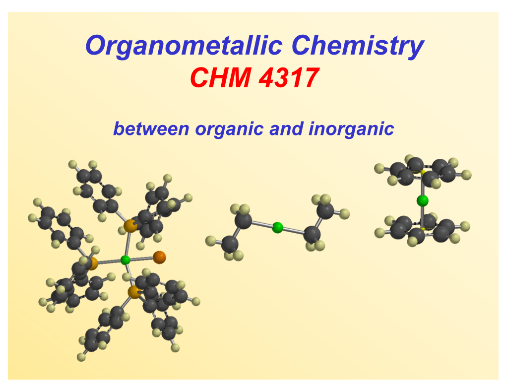 Organometallic Chemistry CHM 4317