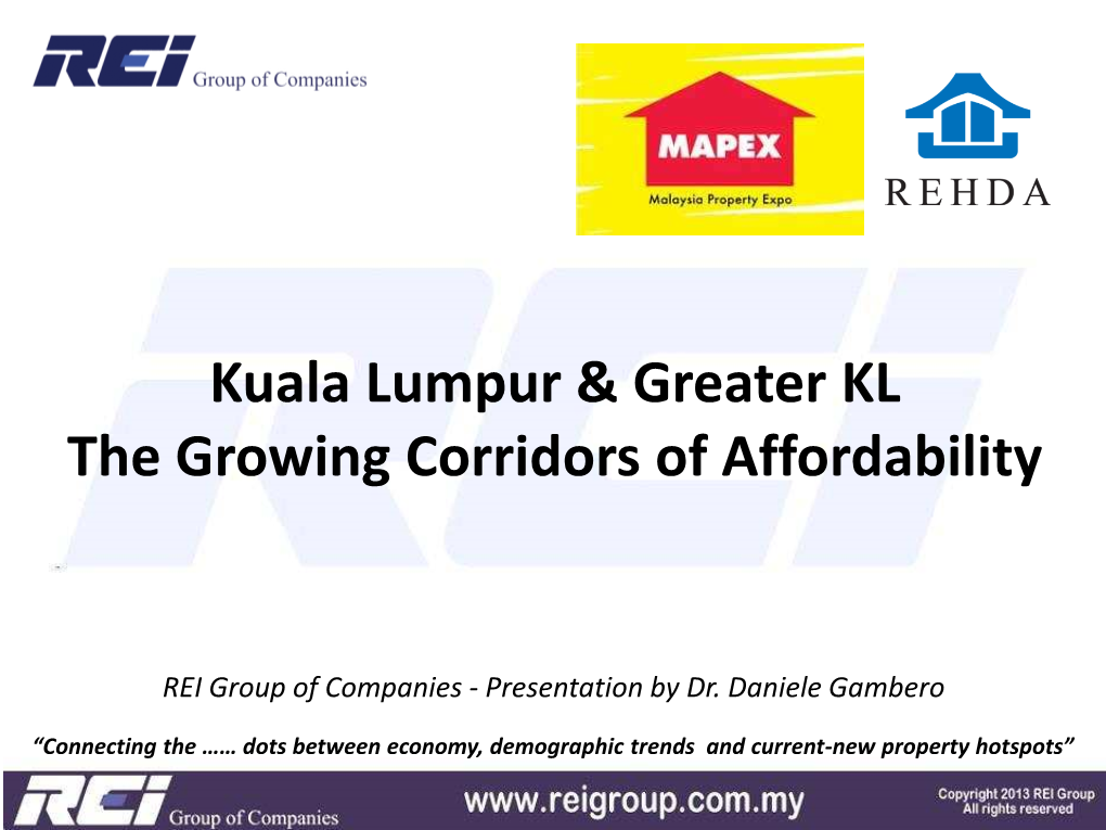 Kuala Lumpur & Greater KL the Growing Corridors of Affordability