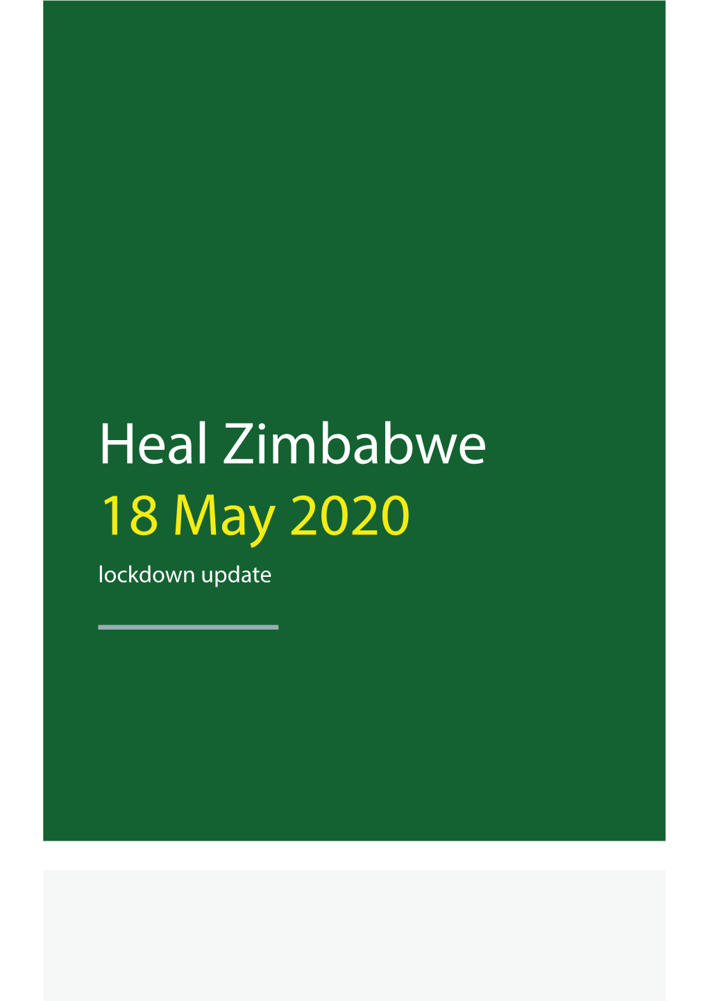 Heal Zimbabwe 18 May 2020 Lockdown Update Introduction