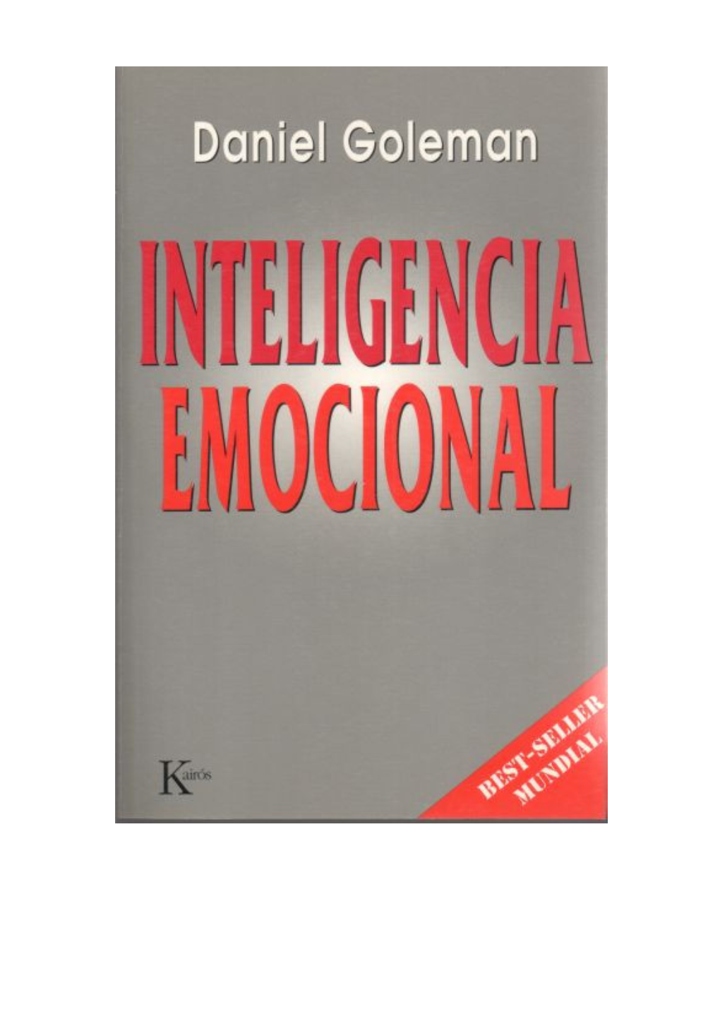 Inteligencia Emocional. Daniel Goleman
