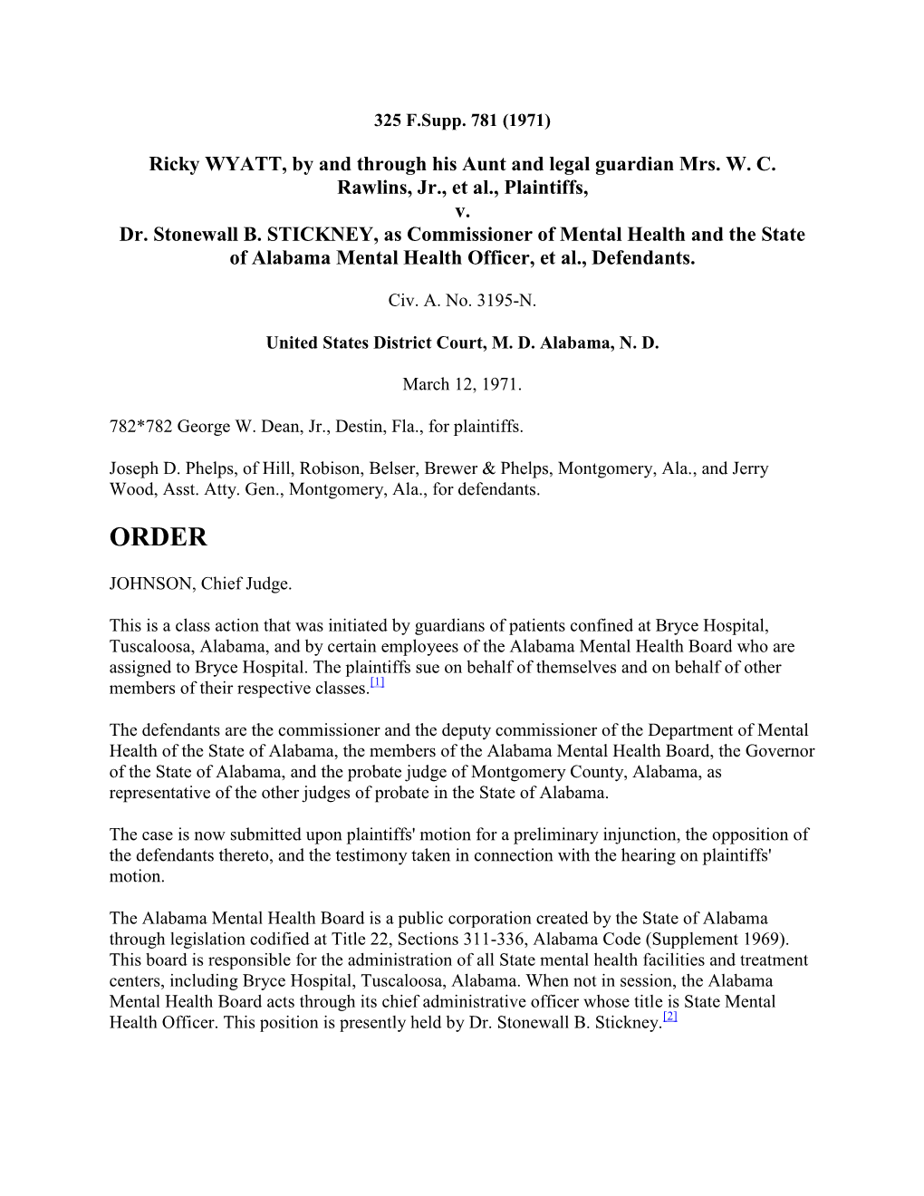 Ricky WYATT, by and Through His Aunt and Legal Guardian Mrs. W. C. Rawlins, Jr., Et Al., Plaintiffs, V