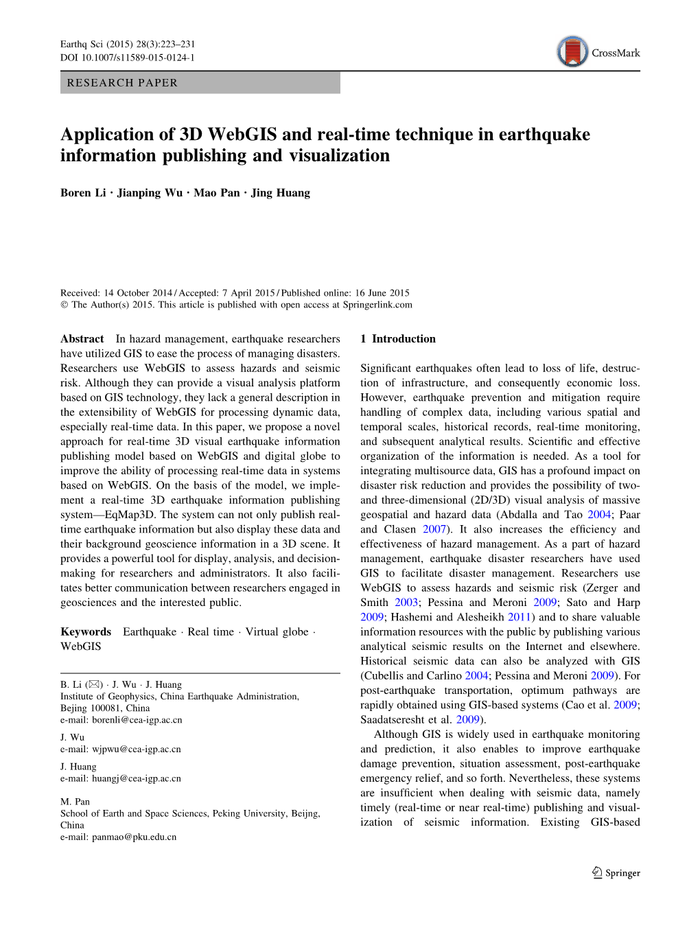 Application of 3D Webgis and Real-Time Technique in Earthquake Information Publishing and Visualization