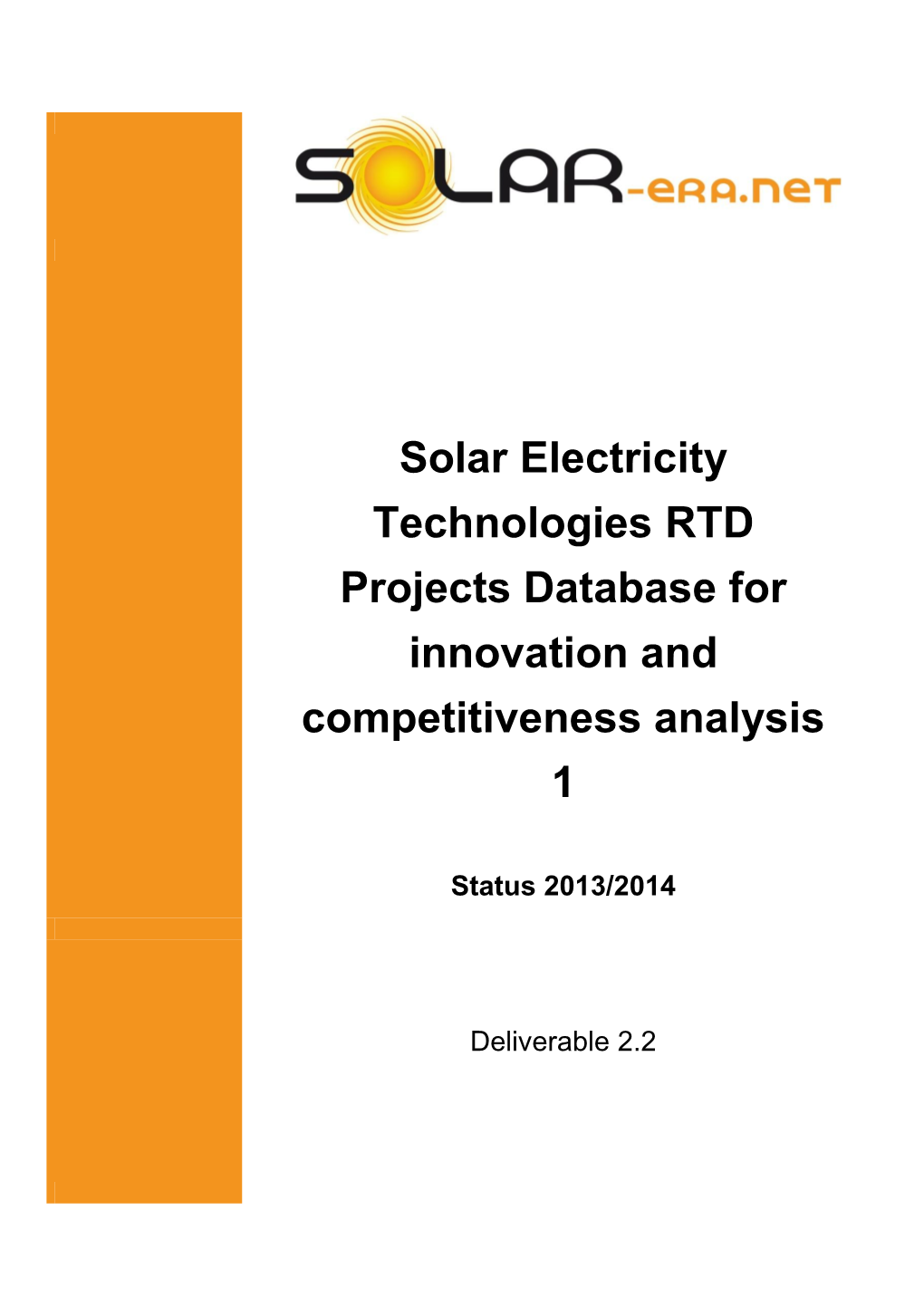 Solar Electricity Technologies RTD Projects Database for Innovation and Competitiveness Analysis 1