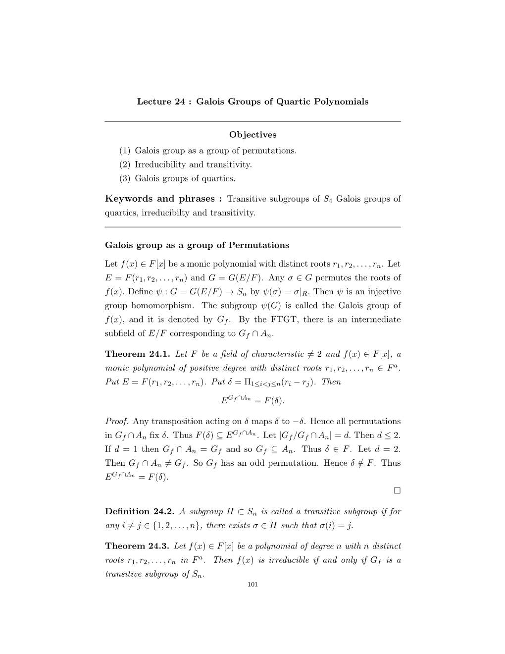 Lecture 24 : Galois Groups of Quartic Polynomials Objectives