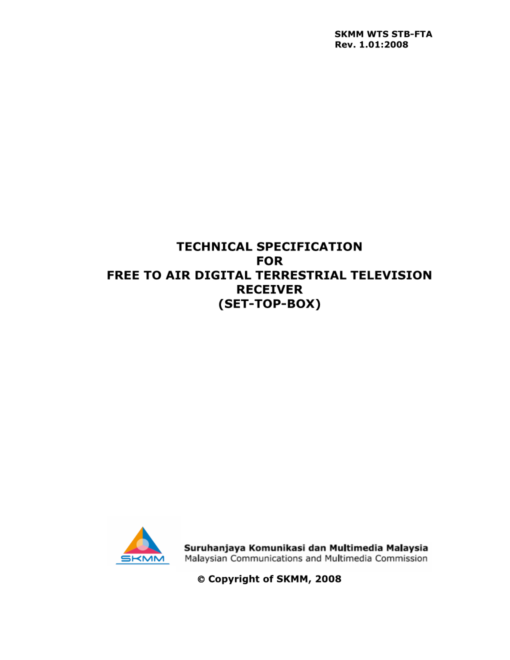 Technical Specification for Free to Air Digital Terrestrial Television Receiver (Set-Top-Box)