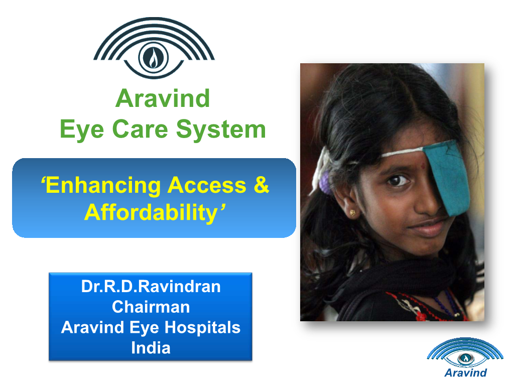 Aravind Eye Care System: Enhancing Access and Affordability