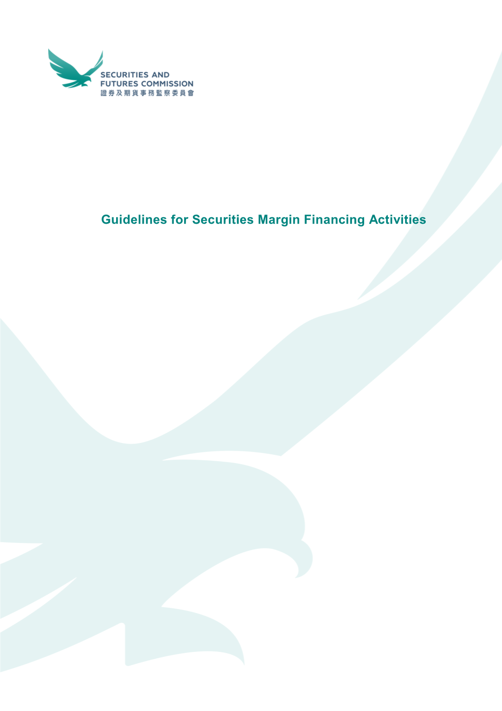 Guidelines for Securities Margin Financing Activities