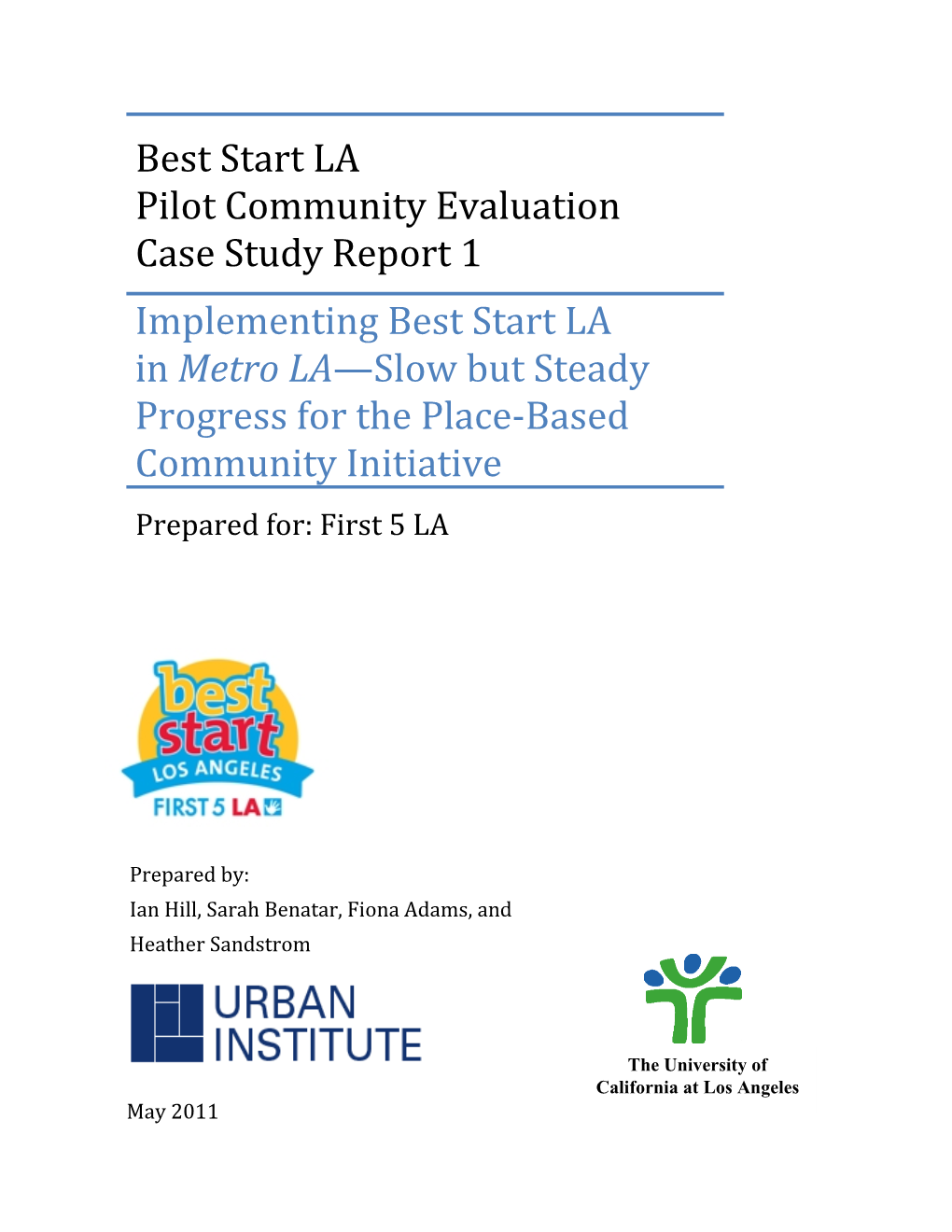 Implementing Best Start LA in Metro LA—Slow but Steady