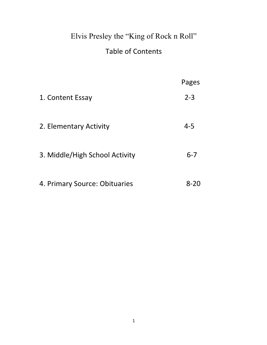 Elvis Presley the “King of Rock N Roll” Table of Contents