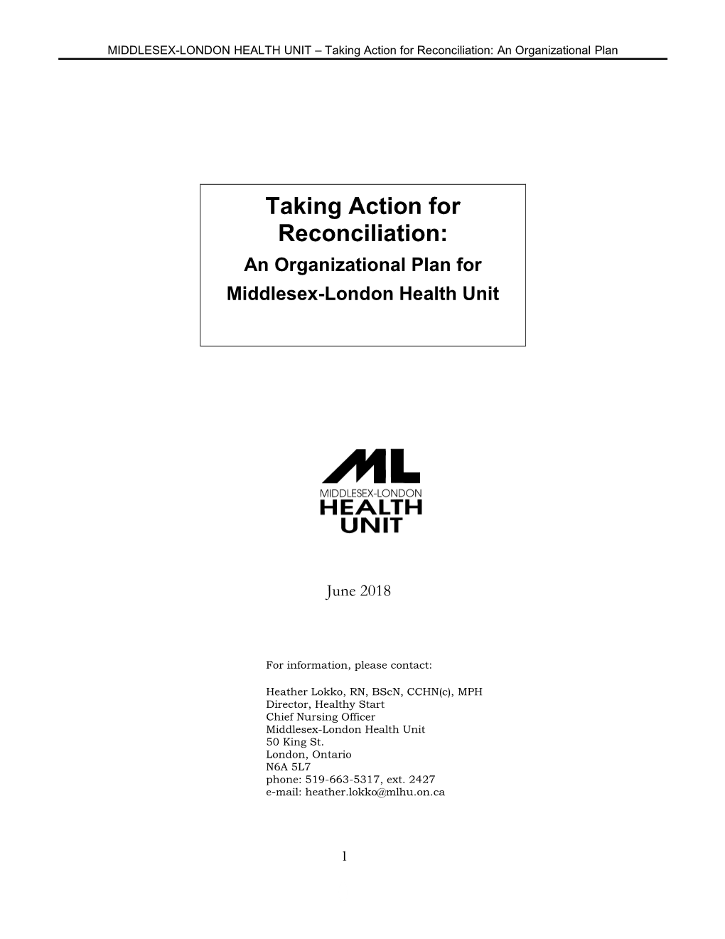 Taking Action on Reconciliation: an Organizational Plan for The