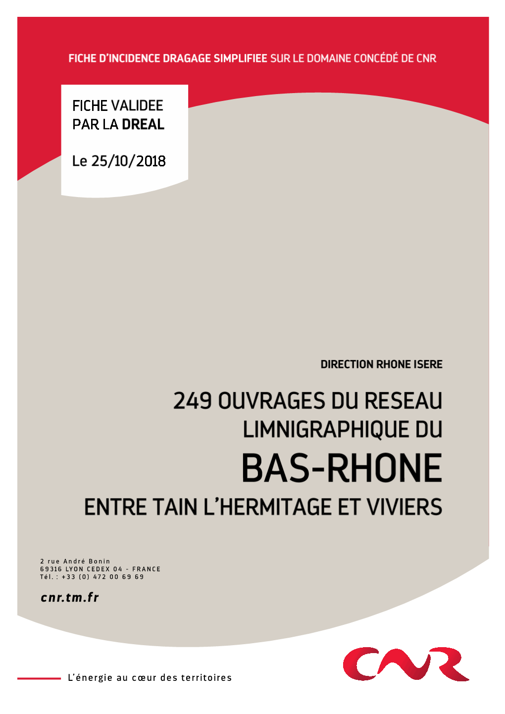249 Ouvrages Limnigraphique Du Bas-Rhone Entre L'hermitage Et Viviers