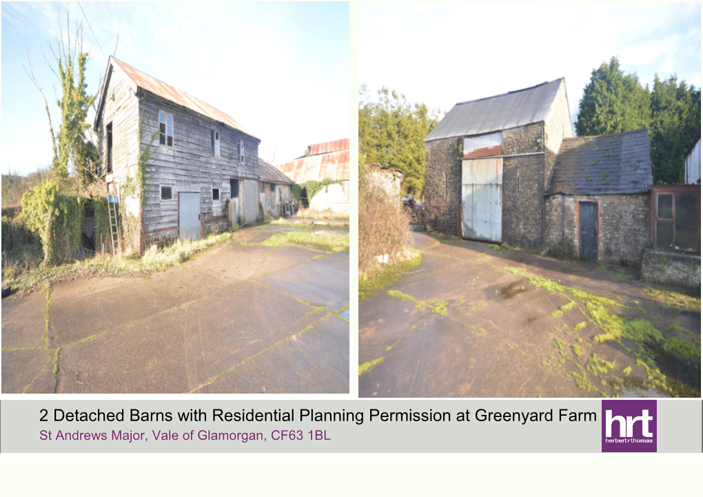 2 Detached Barns with Residential Planning Permission at Greenyard