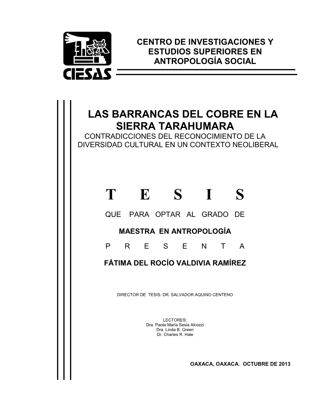 Las Barrancas Del Cobre En La Sierra Tarahumara Contradicciones Del Reconocimiento De La Diversidad Cultural En Un Contexto Neoliberal