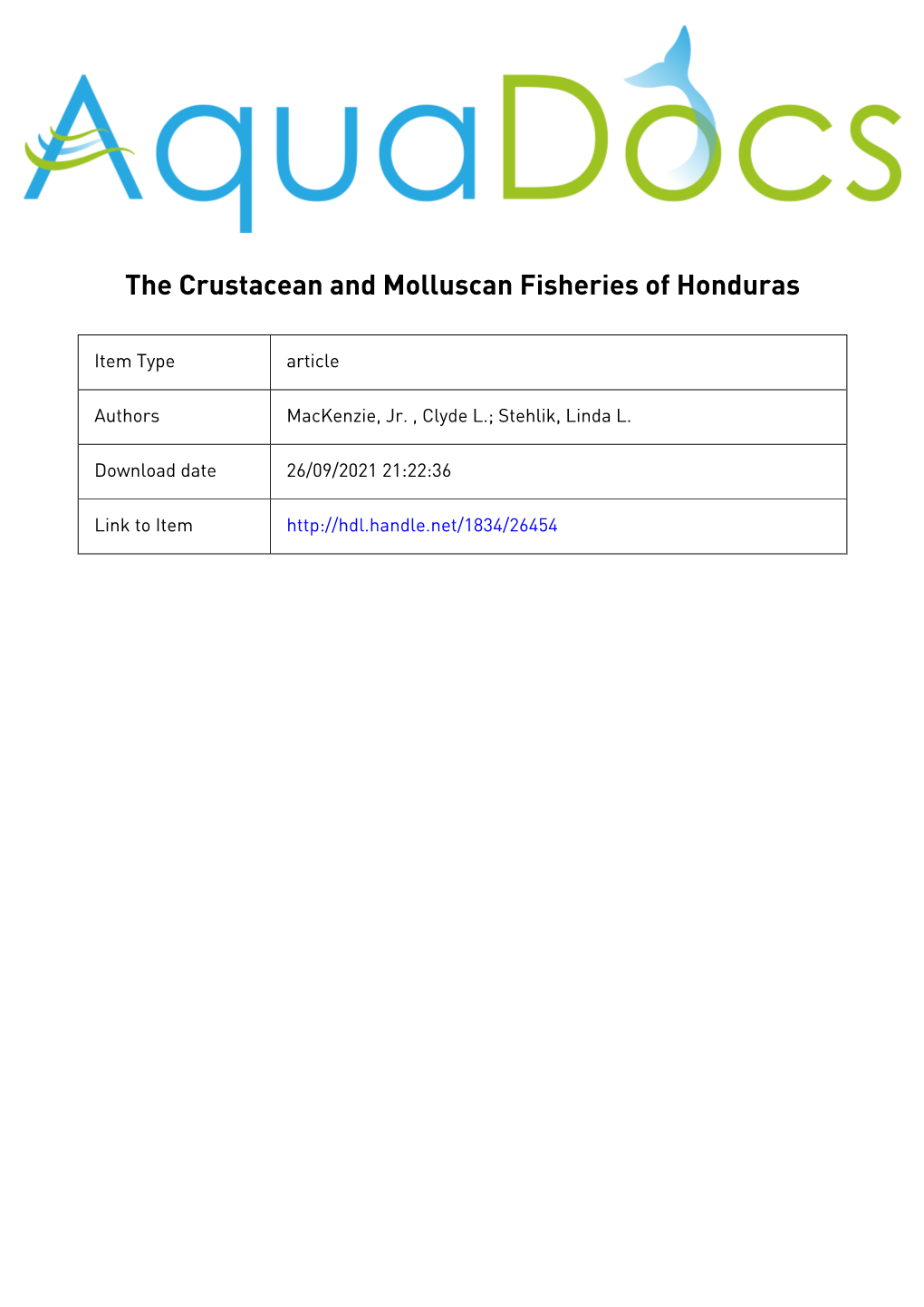 The Crustacean and Molluscan Fisheries of Honduras