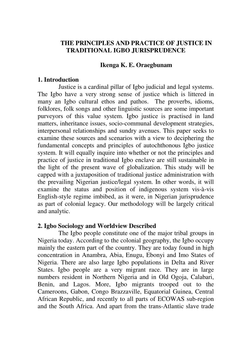 The Principles and Practice of Justice in Traditional Igbo Jurisprudence