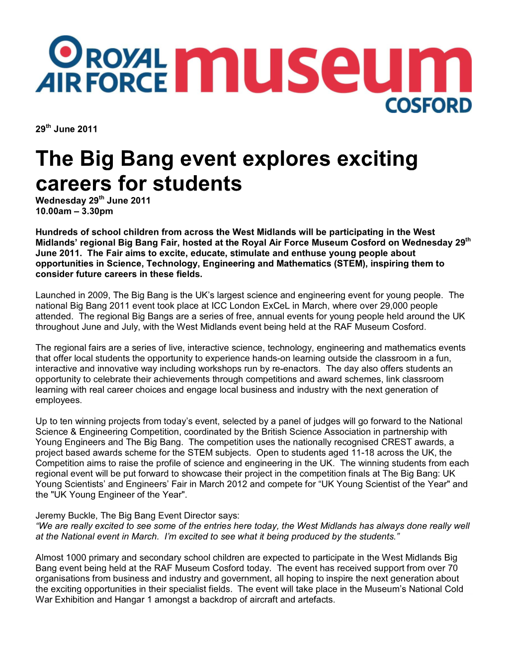 The Big Bang Event Explores Exciting Careers for Students Wednesday 29Th June 2011 10.00Am – 3.30Pm