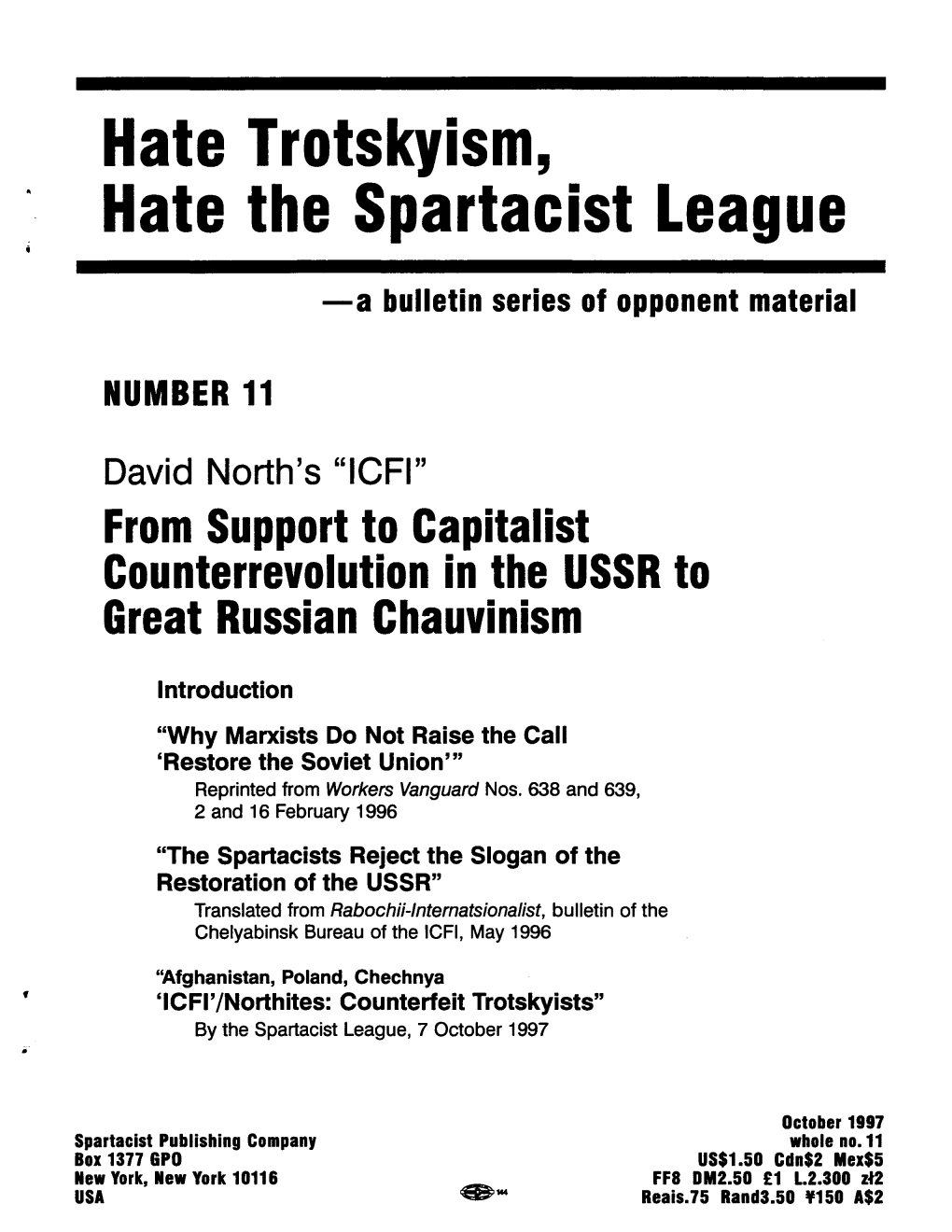 Hate Trotskyism, Hate the Spartacist League