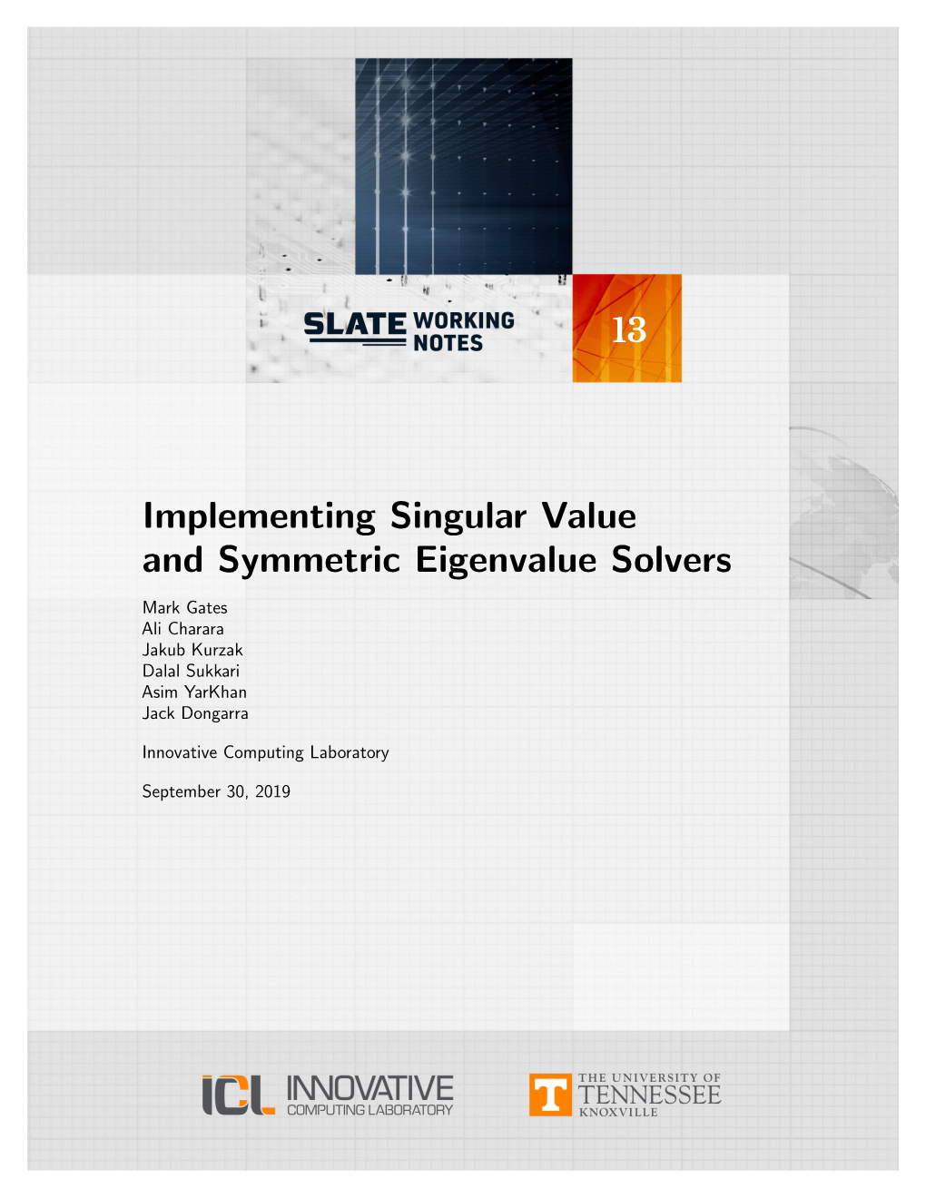 Implementing Singular Value and Symmetric Eigenvalue Solvers