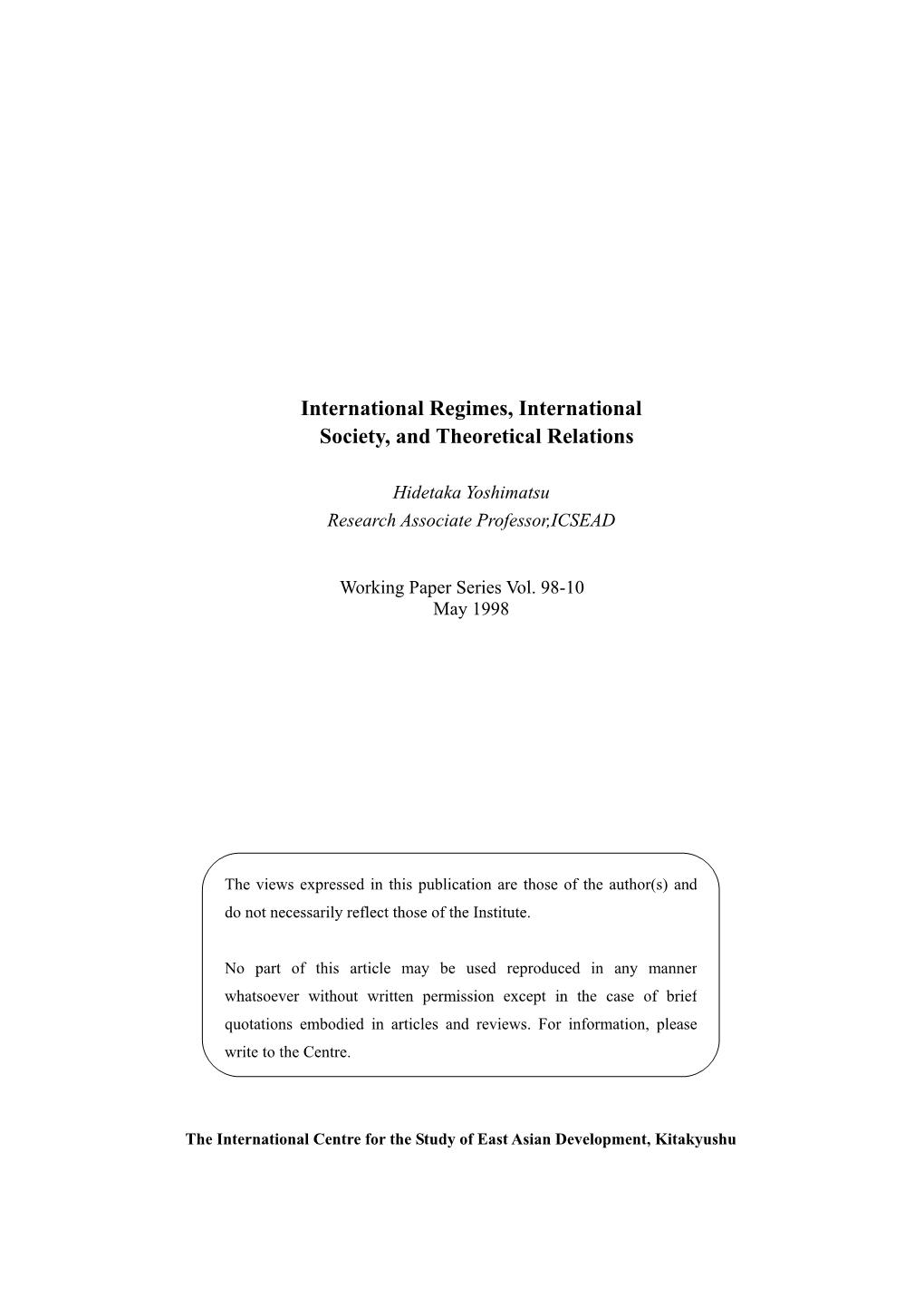 International Regimes, International Society, and Theoretical Relations