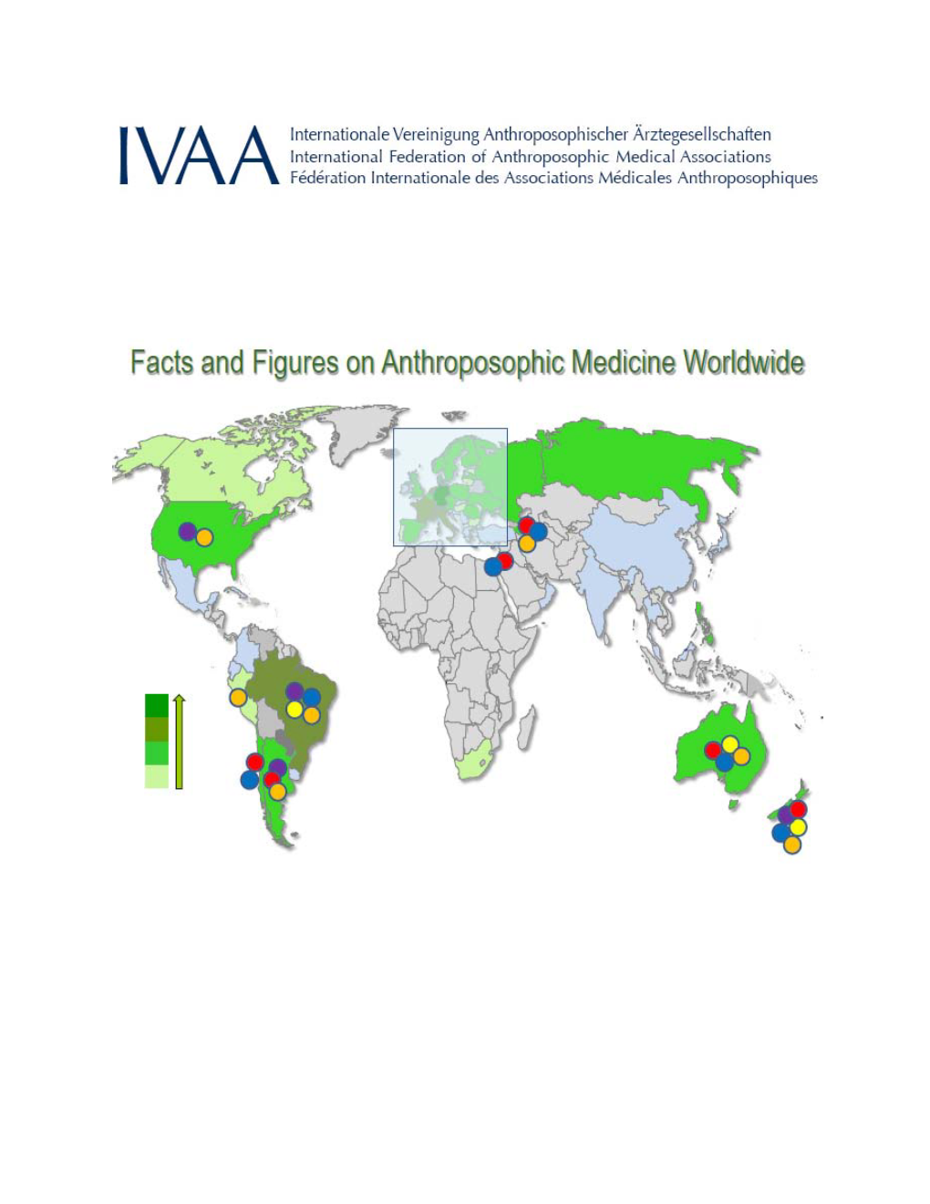 Facts and Figures on Anthroposophic Medicine (AM) Worldwide July 2012