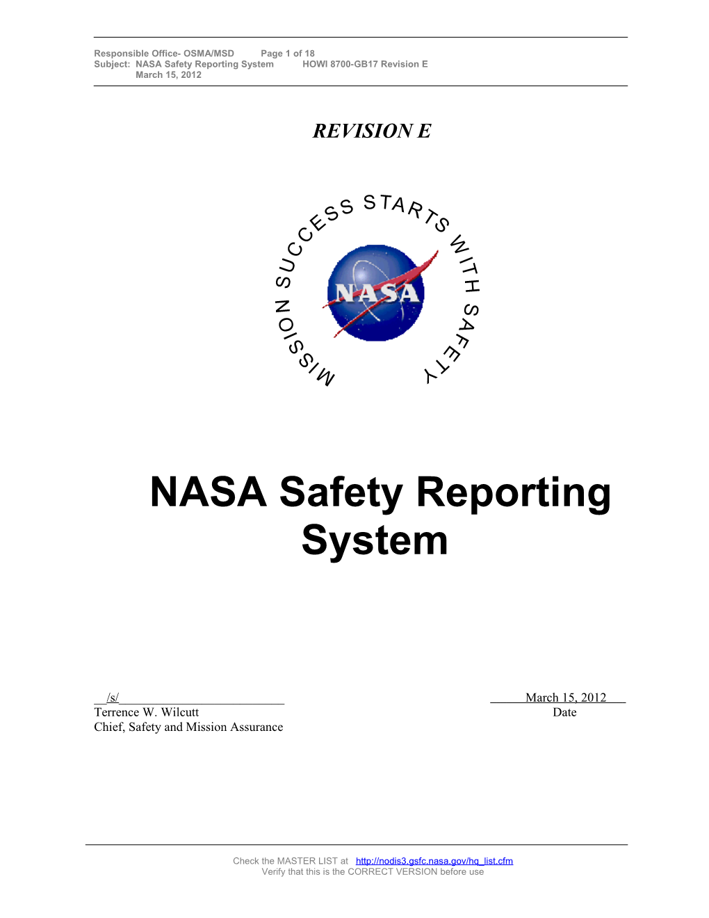 Subject: NASA Safety Reporting System HOWI 8700-GB17 Revision E