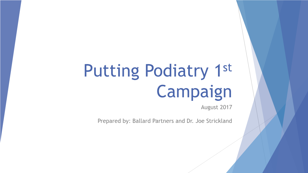 Putting Podiatry 1St Campaign August 2017