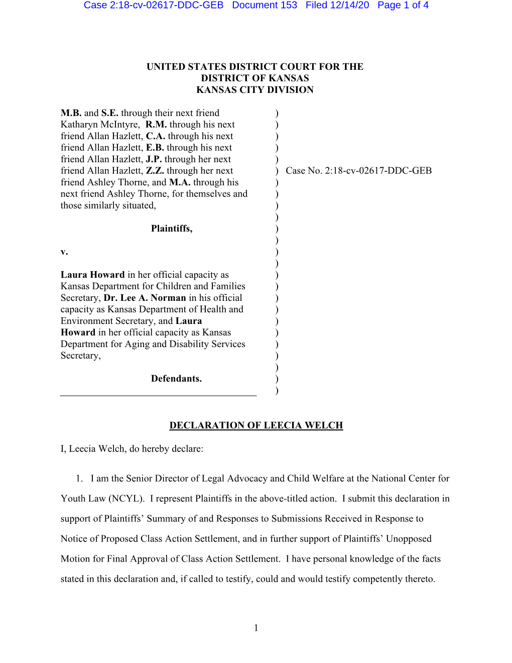 Declaration of Leecia Welch in Support of Plaintiffs' Summary Of