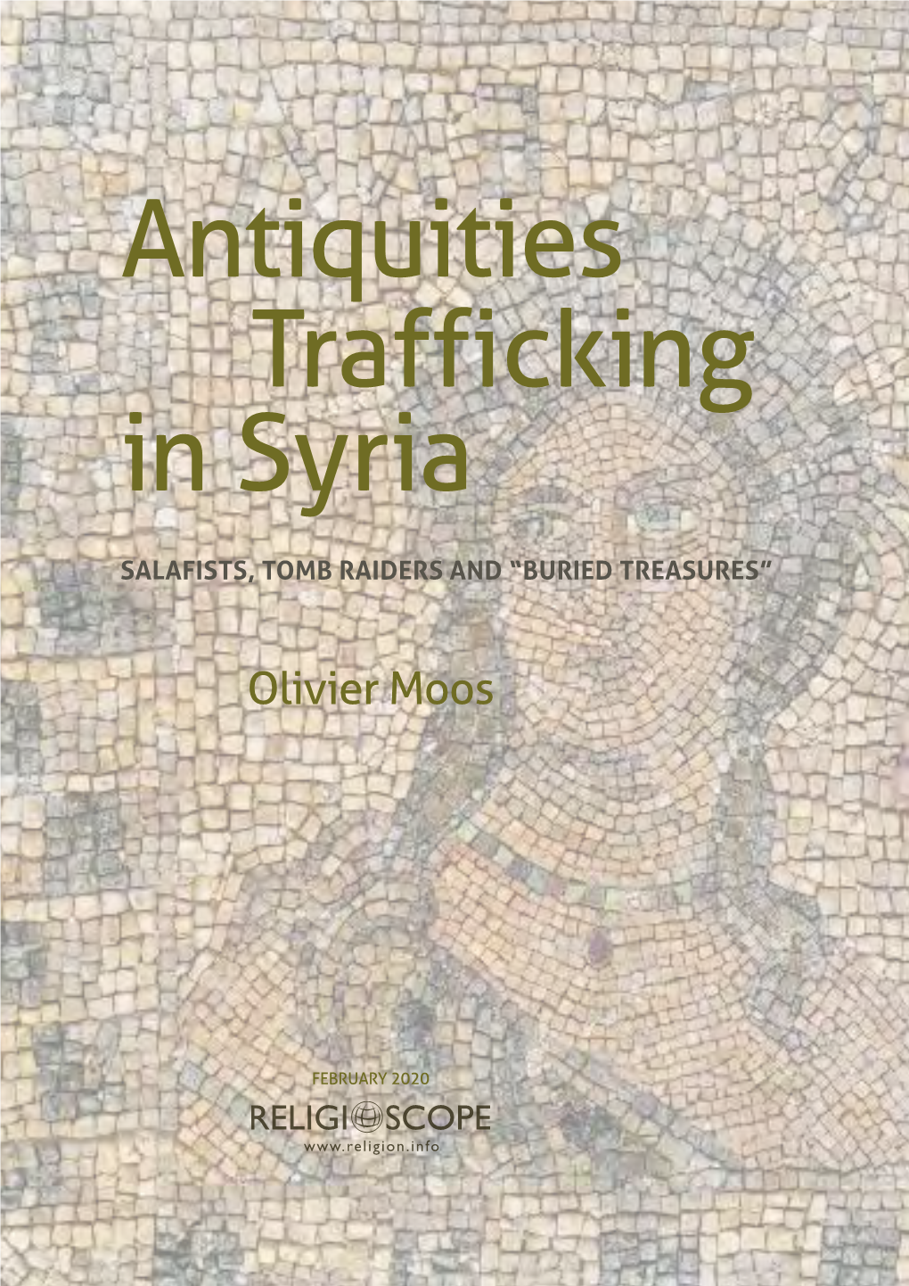 Antiquities Trafficking in Syria: Salafists, Tomb Raiders and 'Buried Treasures'