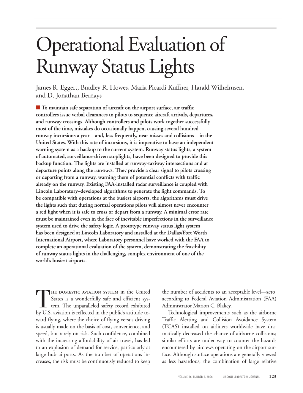 Operational Evaluation of Runway Status Lights Operational Evaluation of Runway Status Lights James R