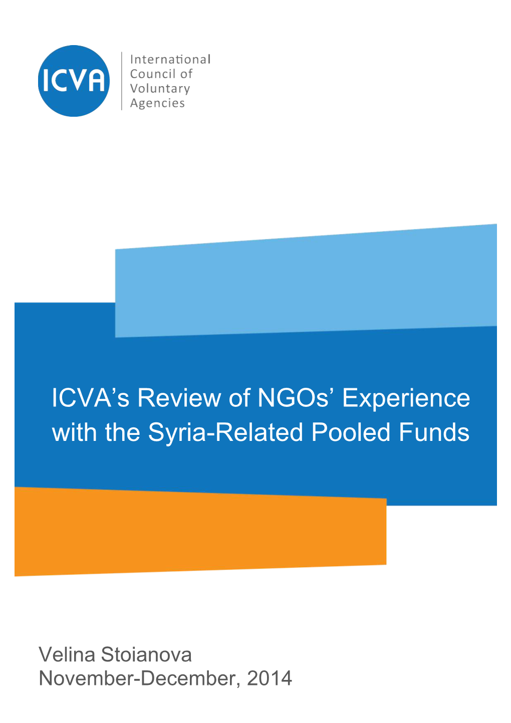 ICVA's Review of Ngos' Experience with the Syria-Related Pooled Funds