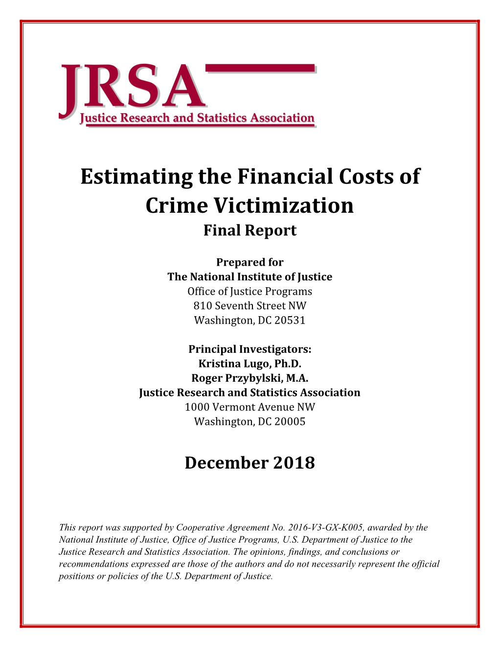 Estimating the Financial Costs of Crime Victimization Final Report