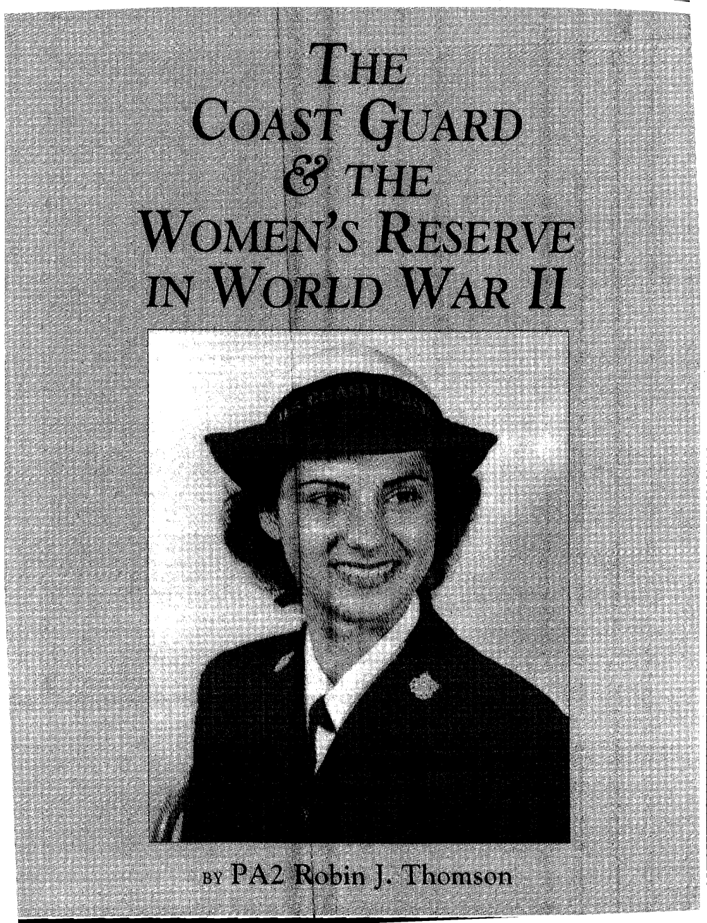 The Coast Guard & the Women's Reserve in World War II