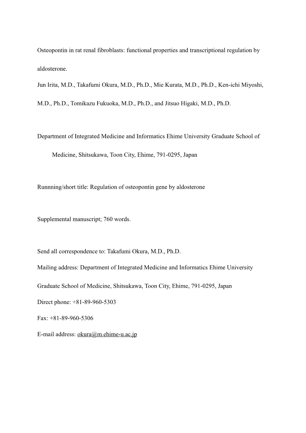 The Transcriptional Regulation and the Functional Consequences of Osteopontin by Aldosterone