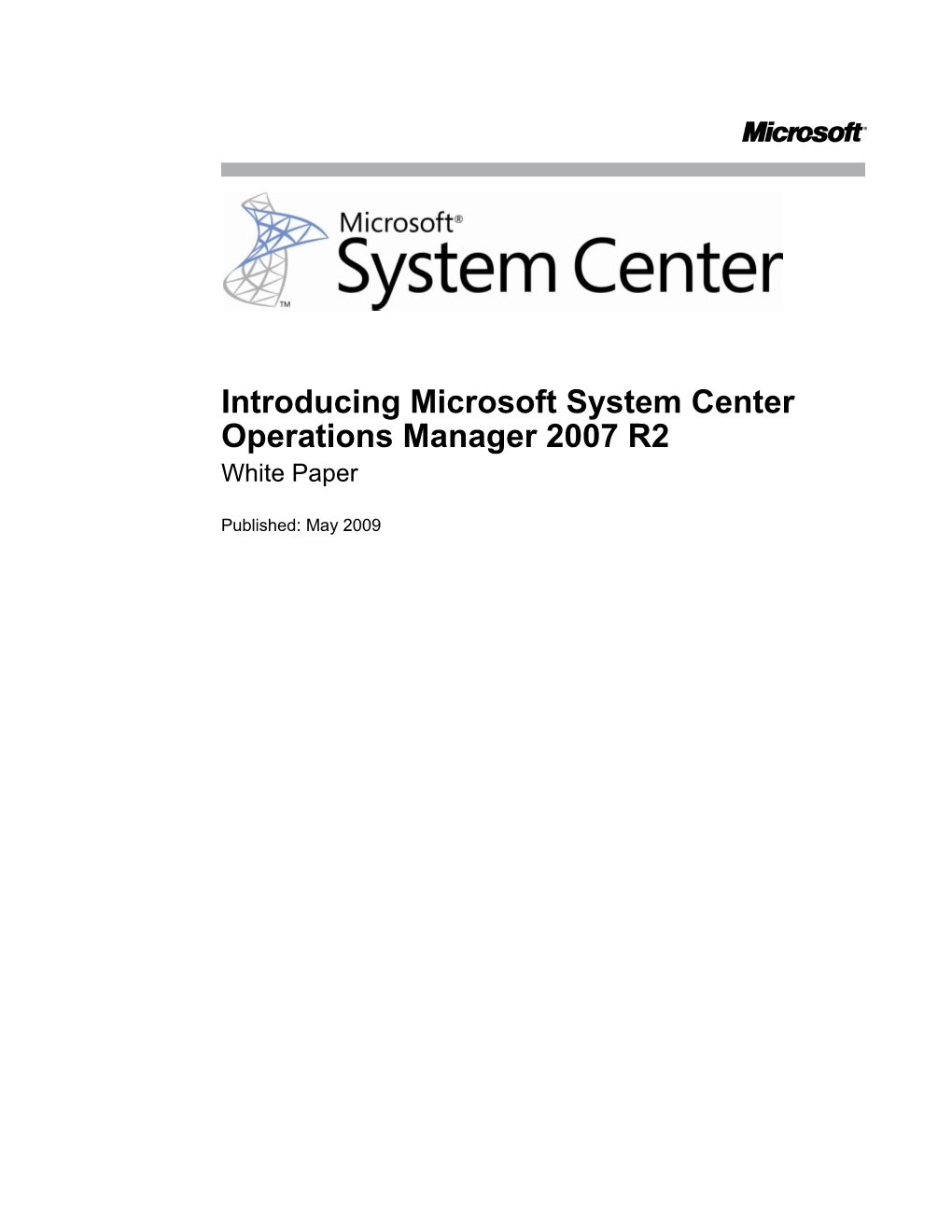 Introducing Microsoft System Center Operations Manager 2007 R2 White Paper