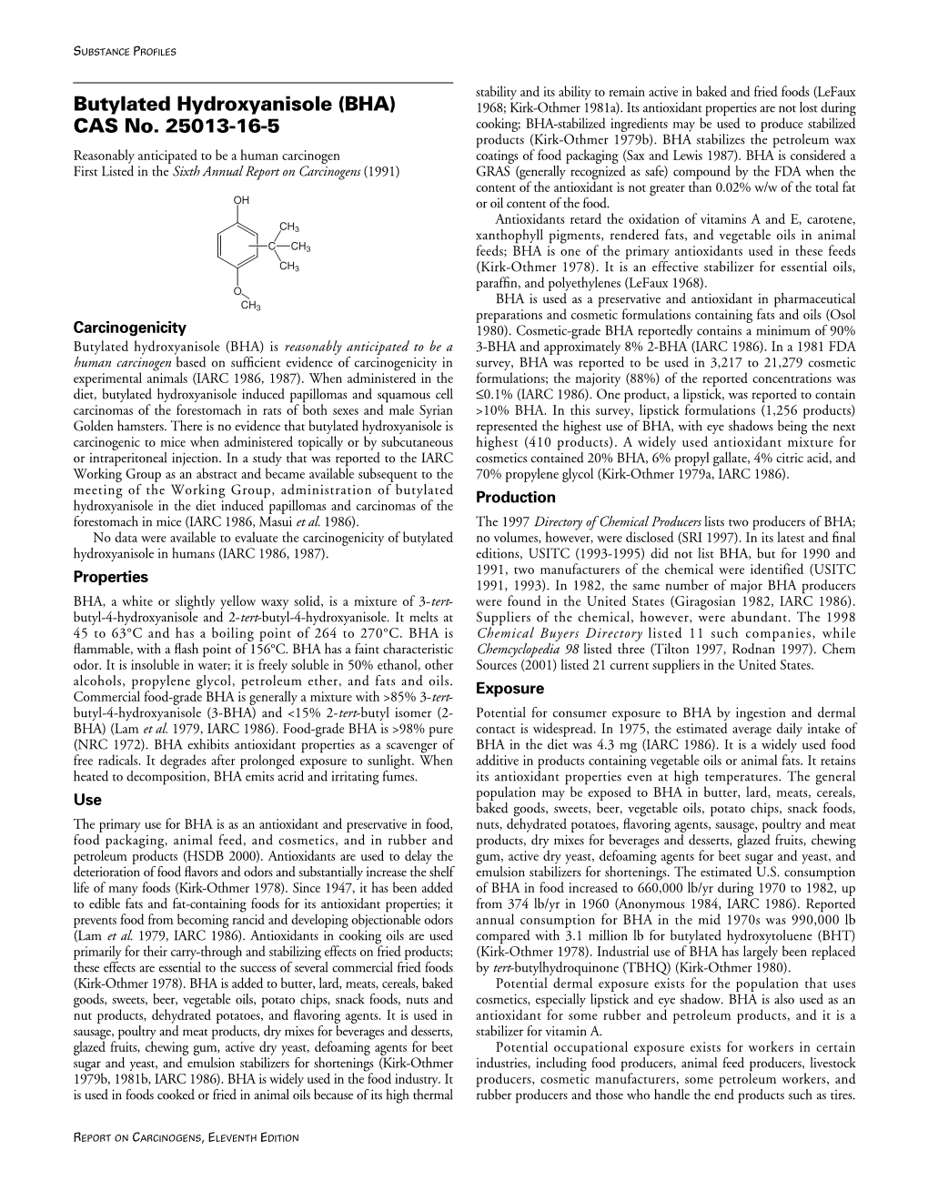 Butylated Hydroxyanisole (BHA) 1968; Kirk-Othmer 1981A)