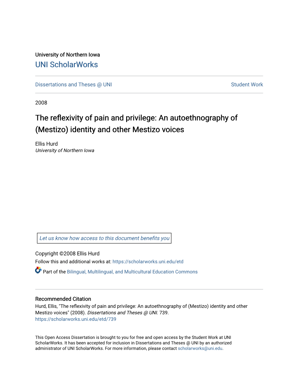 The Reflexivity of Pain and Privilege: an Autoethnography of (Mestizo) Identity and Other Mestizo Voices