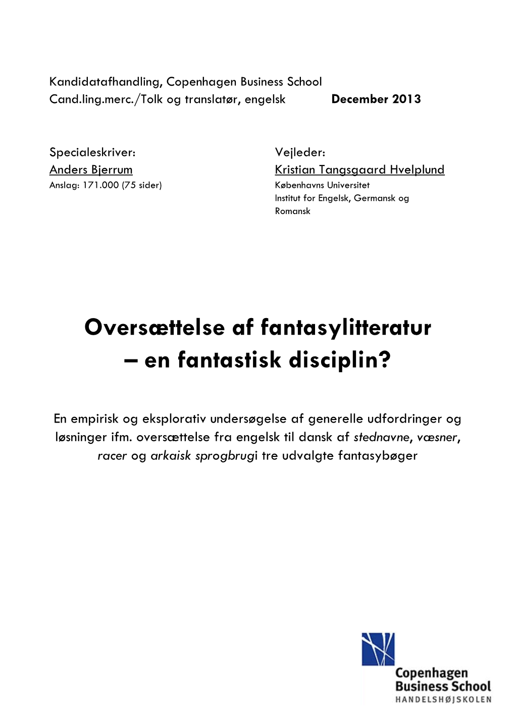 Oversættelse Af Fantasylitteratur – En Fantastisk Disciplin?