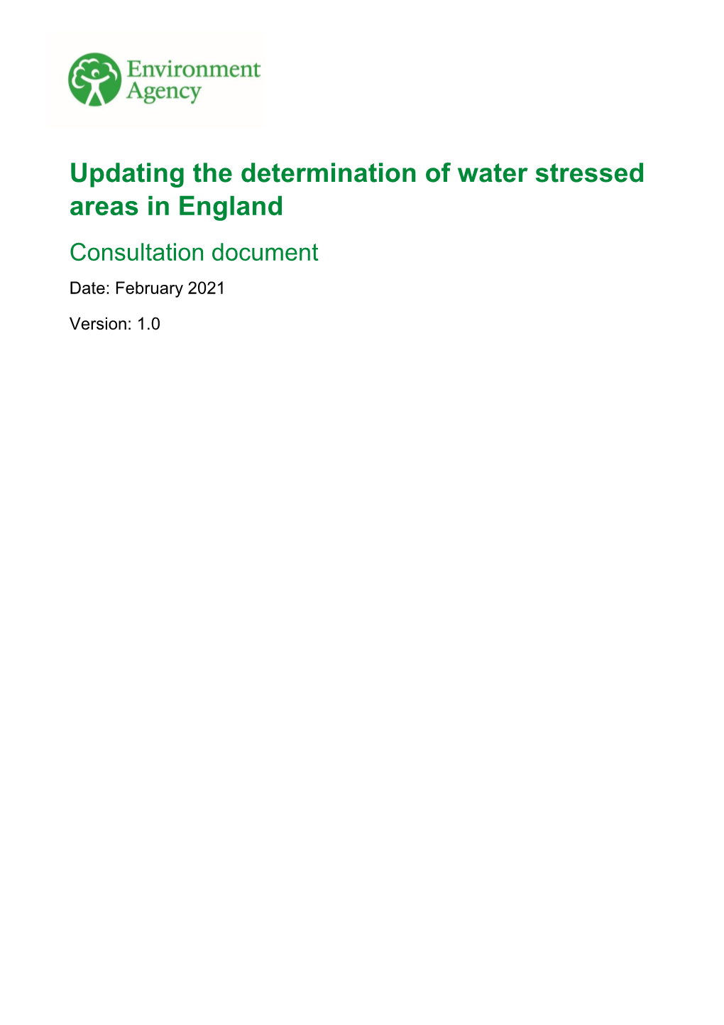 Updating the Determination of Water Stressed Areas in England Consultation Document Date: February 2021