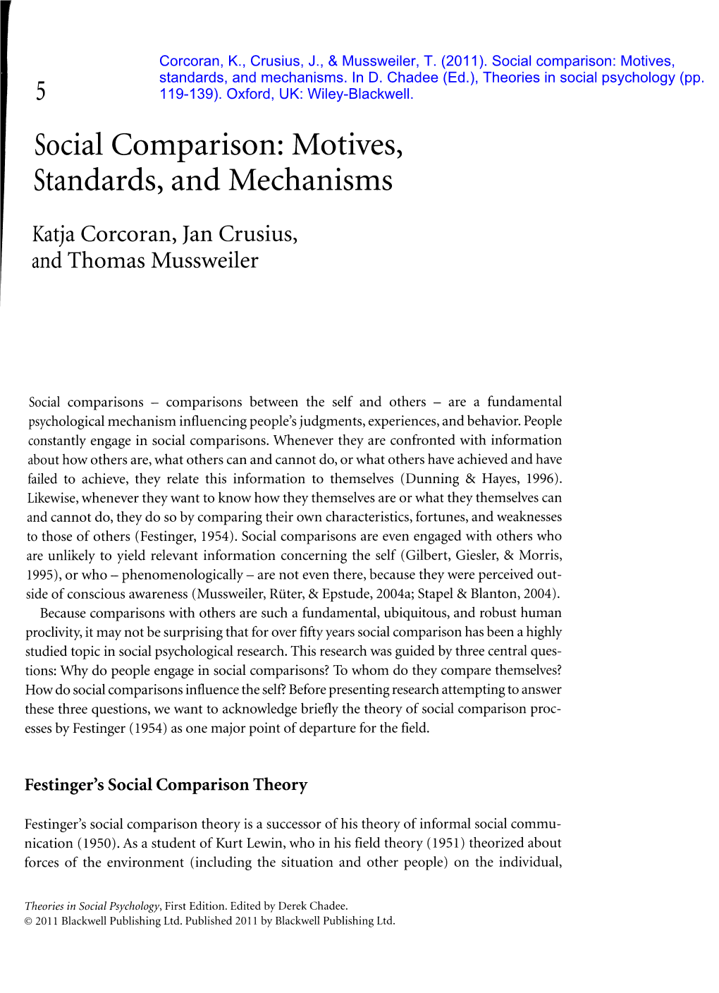 Social Comparison: Motives, Standards, and Mechanisms