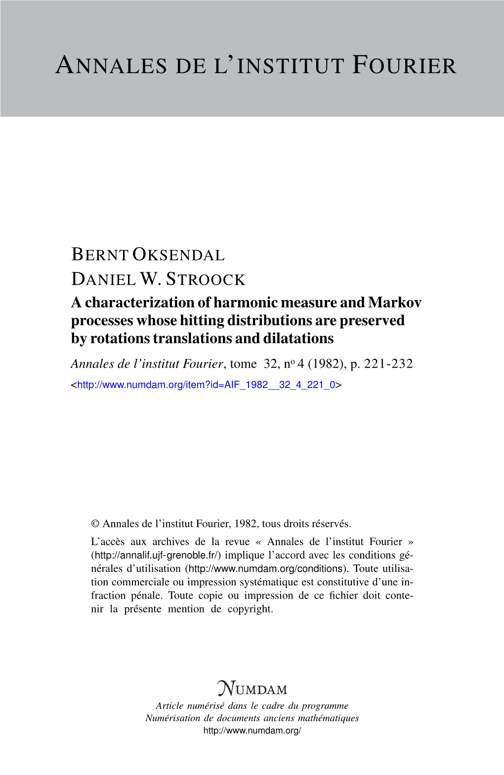 A Characterization of Harmonic Measure and Markov Processes