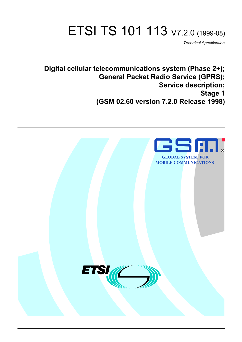 GPRS); Service Description; Stage 1 (GSM 02.60 Version 7.2.0 Release 1998)