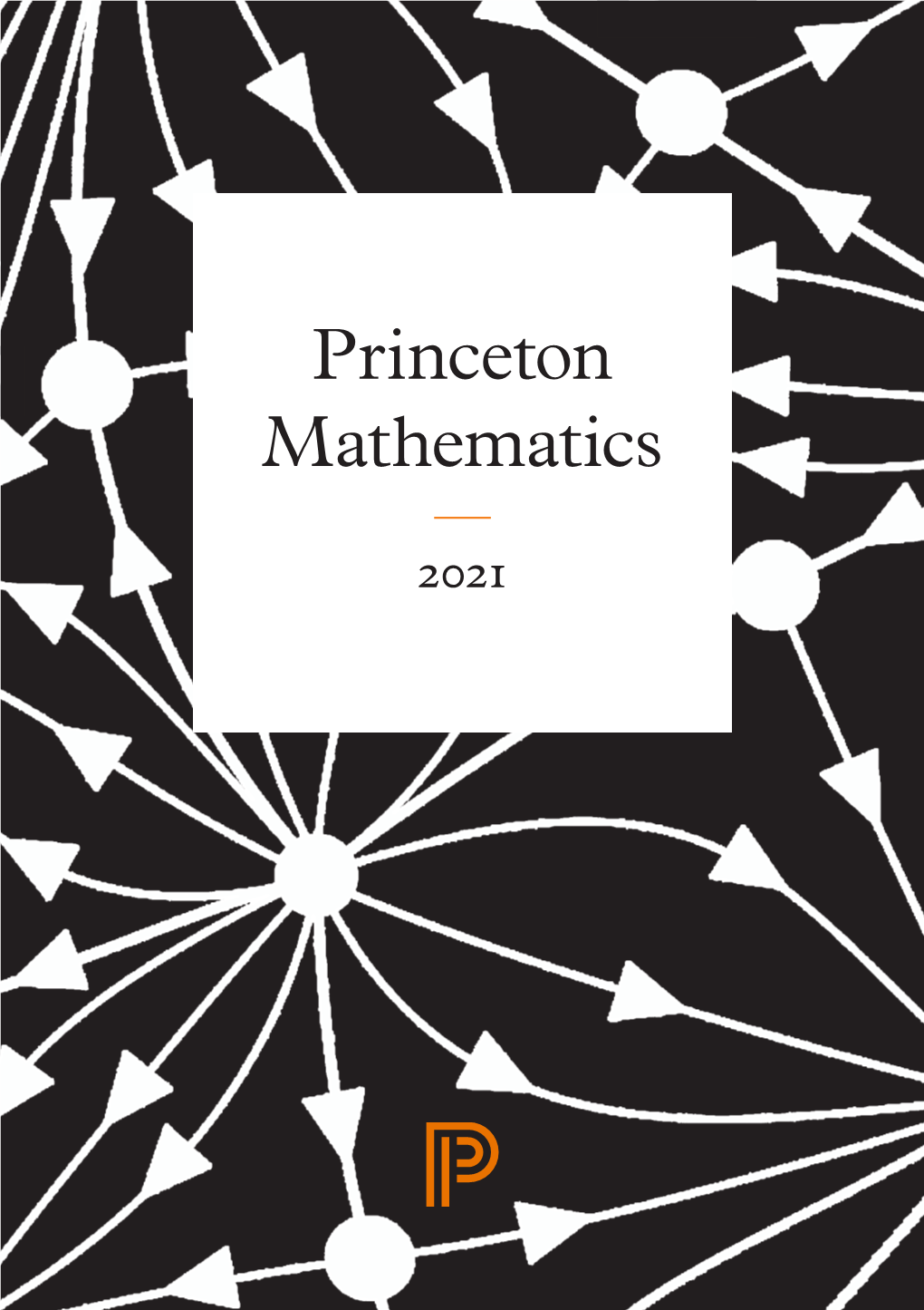 Princeton Mathematics 2021