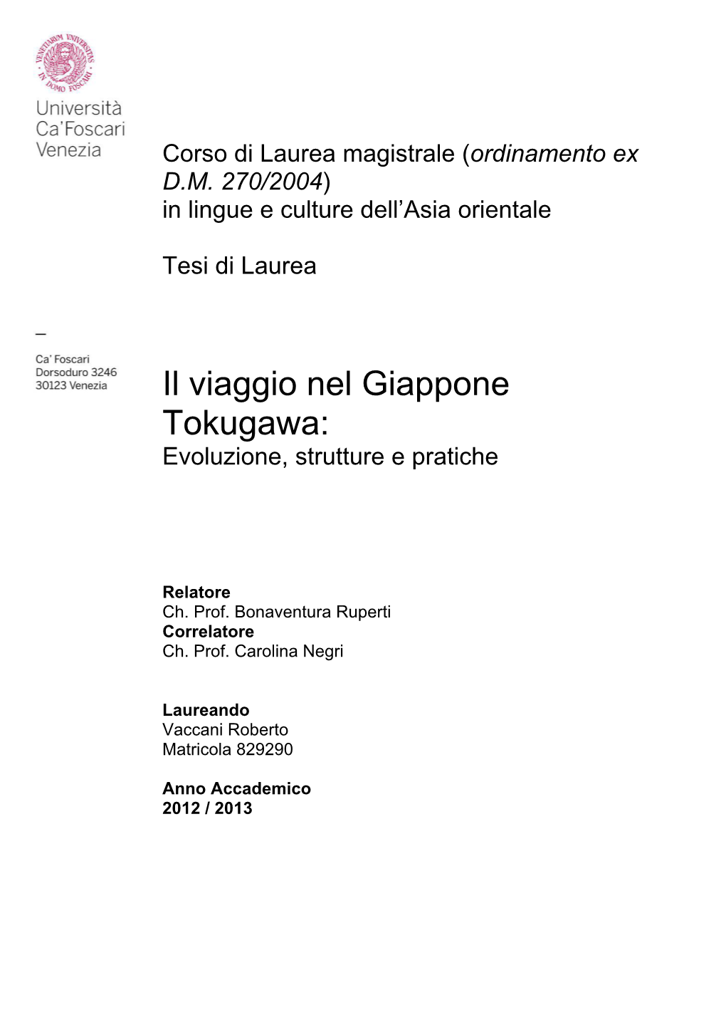 Il Viaggio Nel Giappone Tokugawa: Evoluzione, Strutture E Pratiche