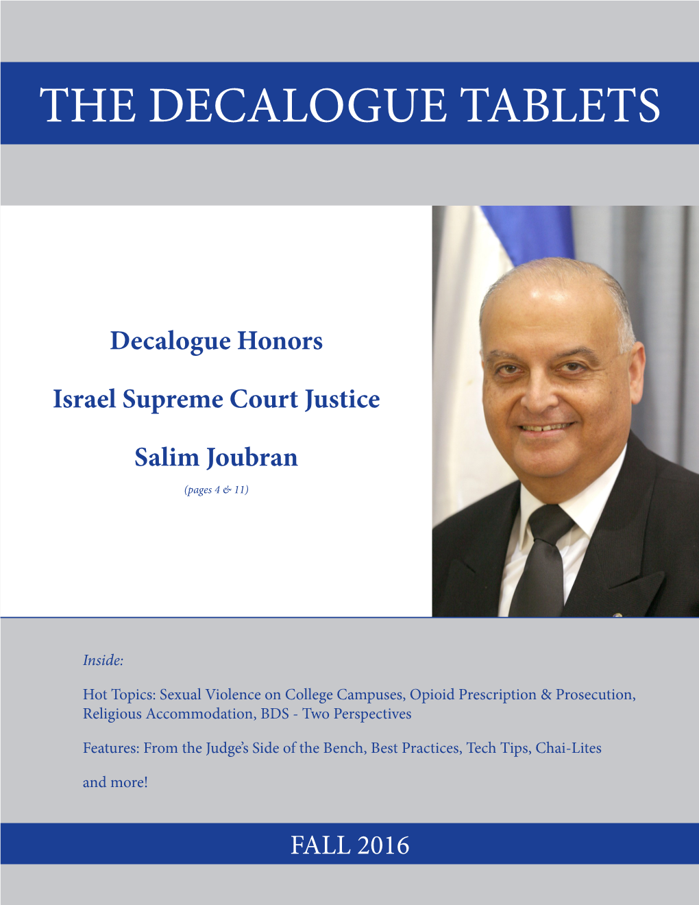 FALL 2016 the Decalogue Society TABLETS of Lawyers Fall 2016