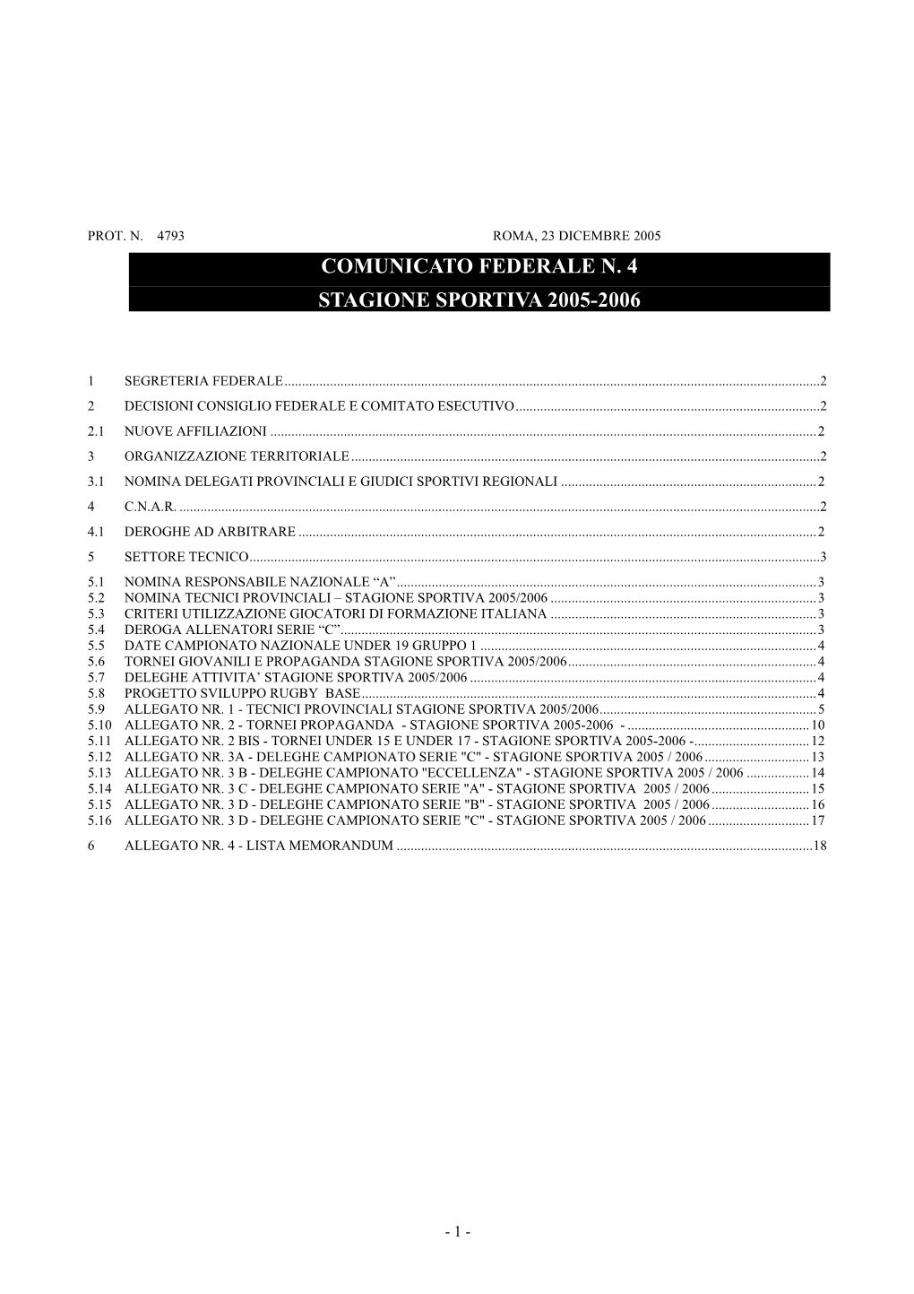 Comunicato Federale N. 4 Stagione Sportiva 2005-2006