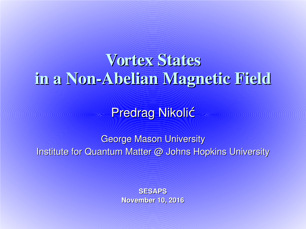 Vortex States in a Non-Abelian Magnetic Field (7.2Mb Pdf)