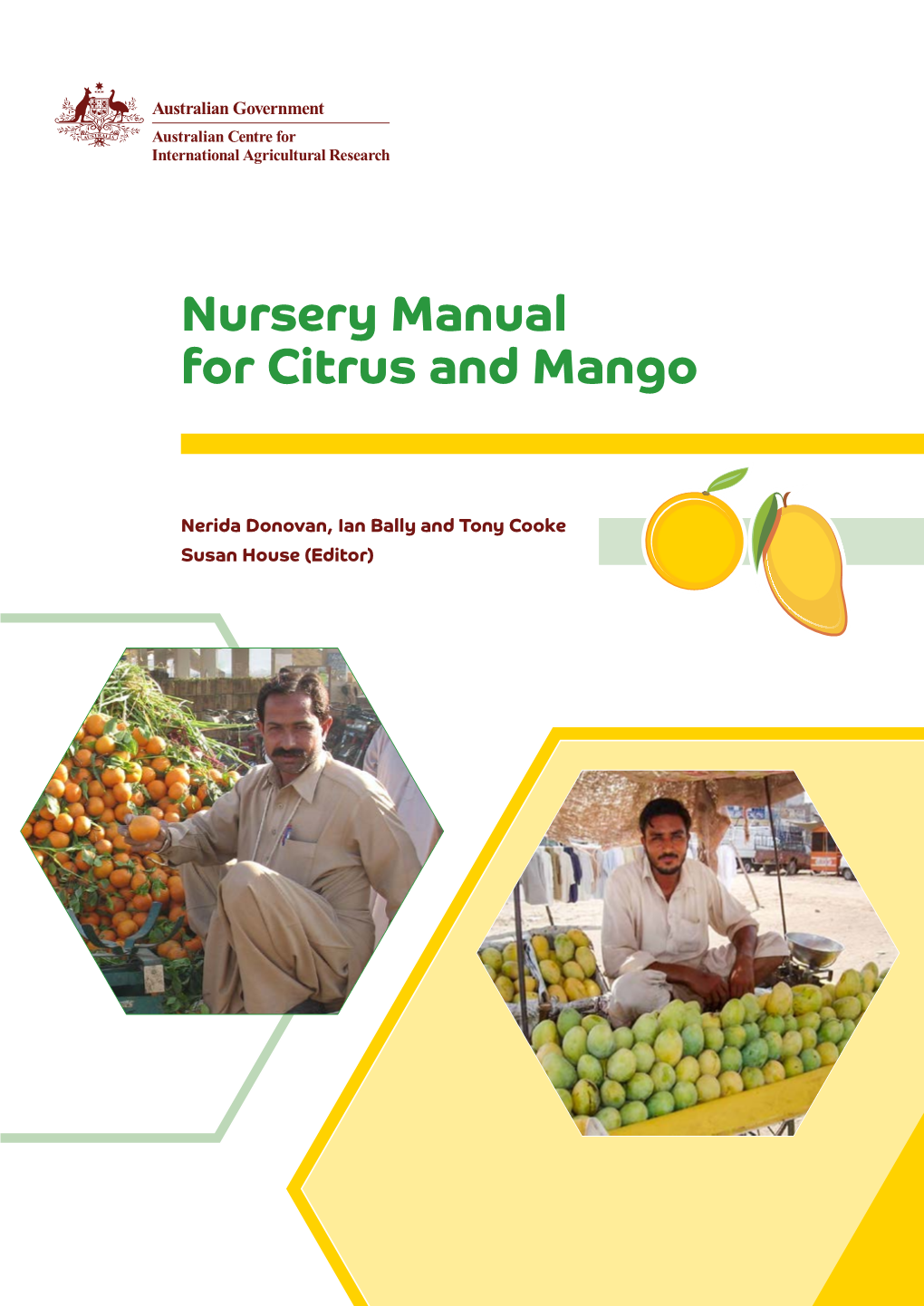Nursery Manual for Citrus and Mango