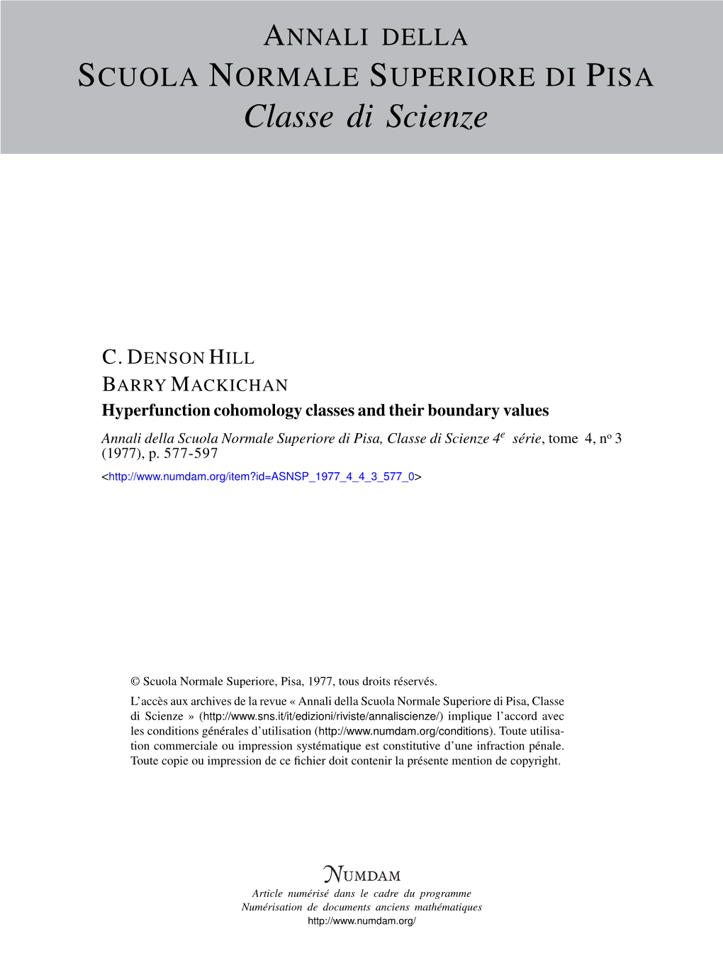 Hyperfunction Cohomology Classes and Their Boundary Values Annali Della Scuola Normale Superiore Di Pisa, Classe Di Scienze 4E Série, Tome 4, No 3 (1977), P